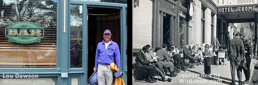 Brian stands in the door of Hotel Jerome, 2001. To right is Jerome in the late 1940s after war.