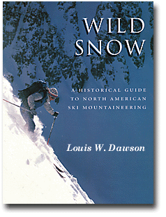 Cover of Wild Snow the ski touring history book.