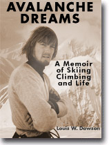 Memoir by Louis Dawson, Avalanche Dreams